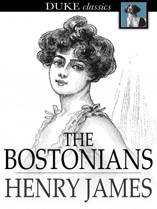 Title details for The Bostonians by Henry James - Wait list
